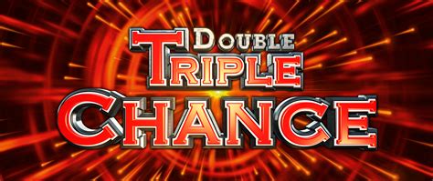 double triple chance slot